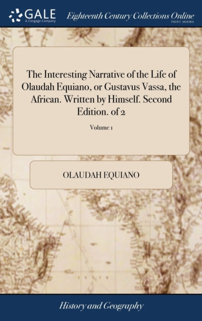 Interesting Narrative Of The Life Of
