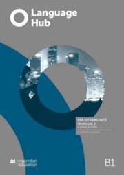 Language Hub Preintermediate Workbook A