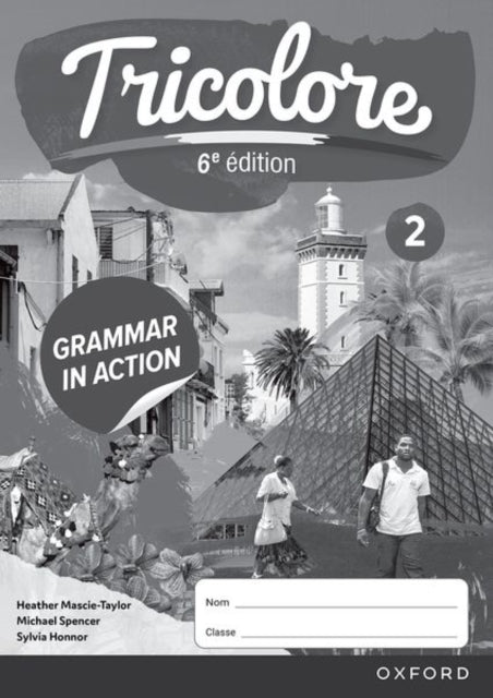Tricolore 2 Grammar In Action 6 Ed Workb