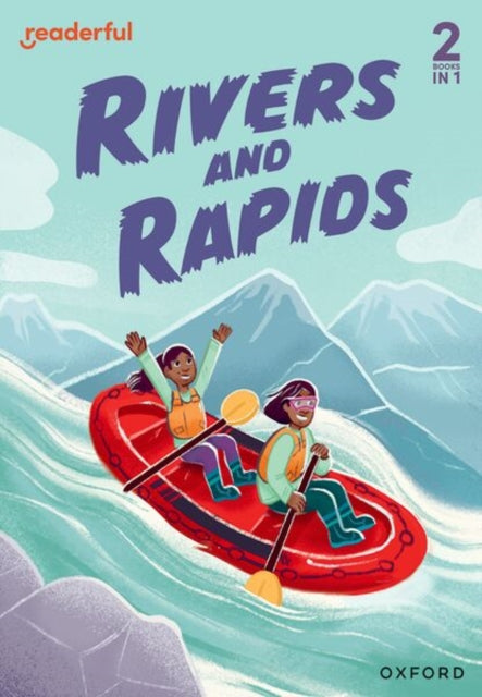 Readerful Rise L4 Book 1 Rivers & Rapids