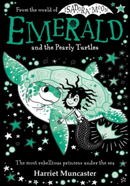 Emerald & The Pearly Turtles By Muncaster, Harriet