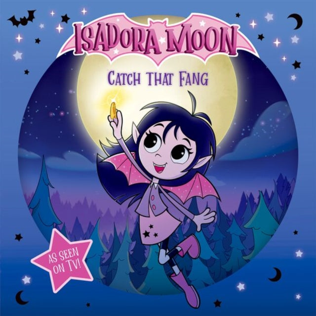 Isadora Moon Catch That Fang