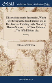 Dissertations On The Prophecies, Which H