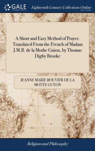 A Short And Easy Method Of Prayer. Trans
