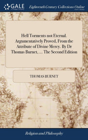 Hell Torments Not Eternal. Argumentative