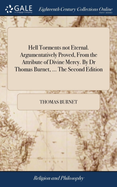 Hell Torments Not Eternal. Argumentative