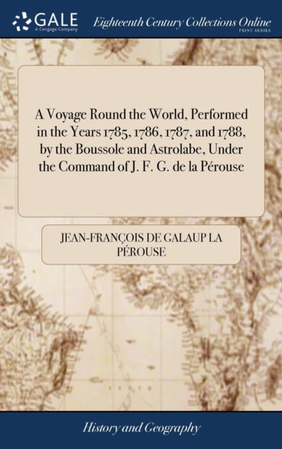 A Voyage Round The World, Performed In T