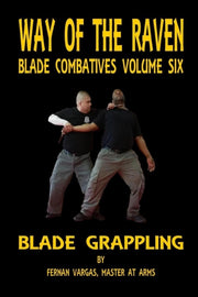 Way Of The Raven Blade Combative Volume By Vargas, Fernan