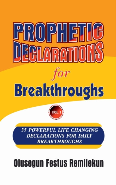 Prophetic Declarations For Breakthroughs