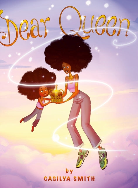 Dear Queen By Smith, Casilya