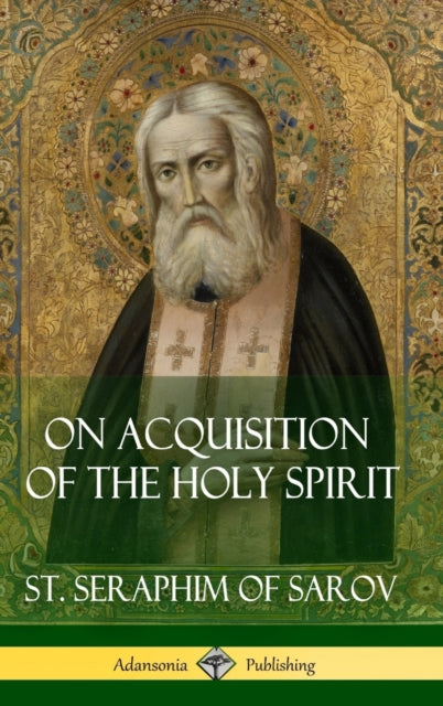 On Acquisition Of The Holy Spirit (hardc
