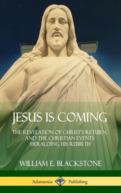 Jesus Is Coming: The Revelation Of Chris