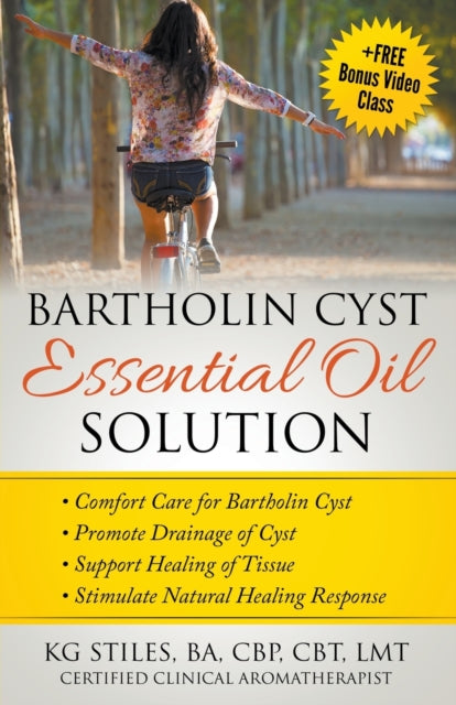 Bartholin Cyst Essential Oil Solution: C By Stiles, Kg