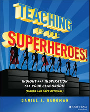 Teaching Is For Superheroes