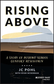 Rising Above A Story Of Positive Schoo