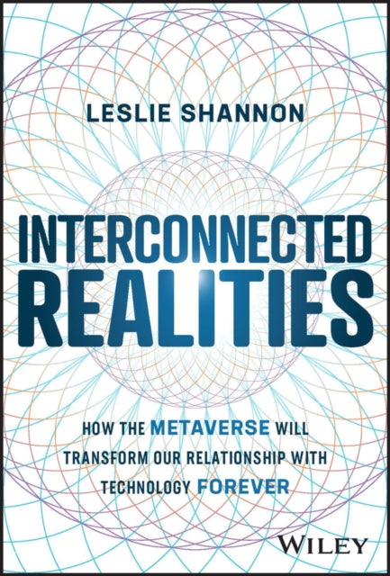 Interconnected Realities 8211 How Th
