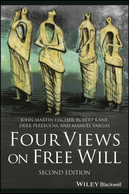 Four Views On Free Will 2nd Edition