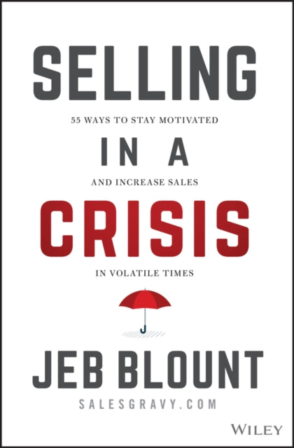 Selling In A Crisis By Blount, Jeb