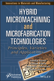 Hybrid Micromachining And Microfabricat