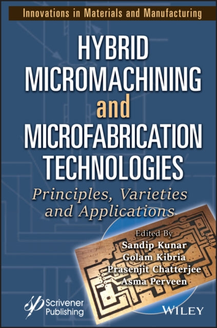 Hybrid Micromachining And Microfabricat