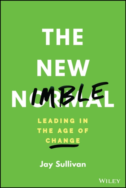 New Nimble Leading In The Age Of Change