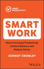 Smart Work Increase Productivity Achi
