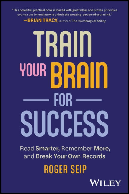 Train Your Brain For Success Read Smar