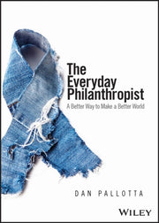 Everyday Philanthropist A Better W