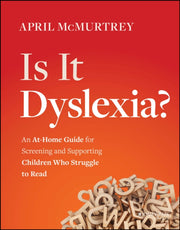 Is It Dyslexia An At Home Guide For Sc