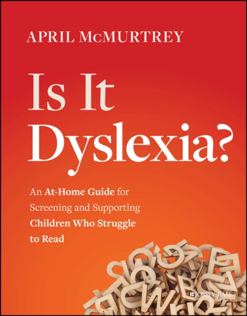 Is It Dyslexia An At Home Guide For Sc