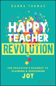 Happy Habits The Educators Roadmap To