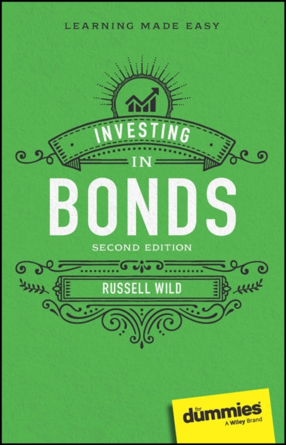 Investing In Bonds For Dummies