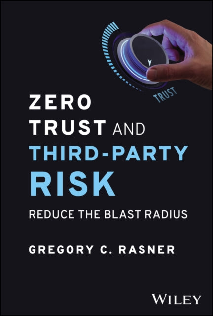 Zero Trust And Third Party Risk