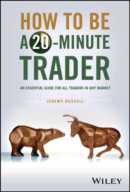 How To Be A 20 Minute Trader