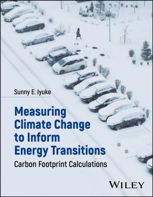 Measuring Climate Change To Inform Ener By Sunny E. Iyuke