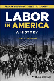Labor In America Tenth Edition