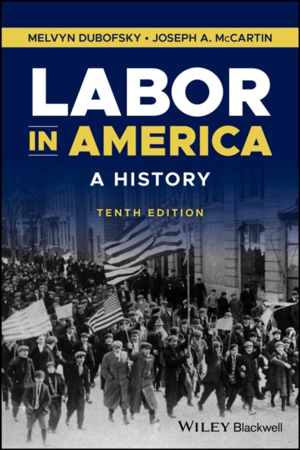 Labor In America Tenth Edition