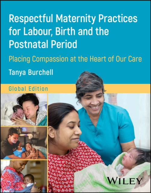 Respectful Maternity Practices For Labo By Burchell