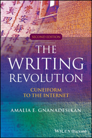 The Writing Revolution Cuneiform To Th