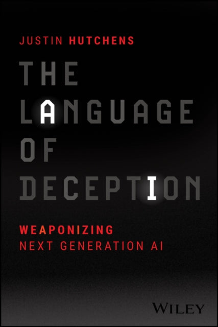 Language Of Deception Weaponizing