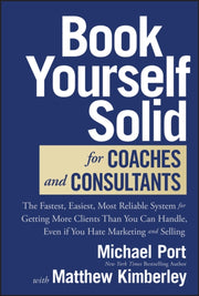 Book Yourself Solid For Coaches And Con