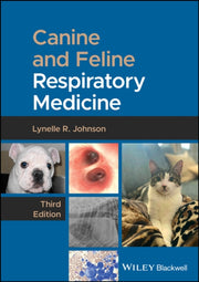 Canine And Feline Respiratory Medicine By Lynelle R. Johnson