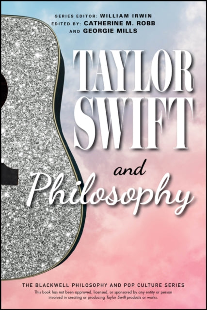 Taylor Swift And Philosophy