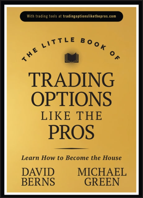 Little Book Of Trading Options Like By David M. Berns