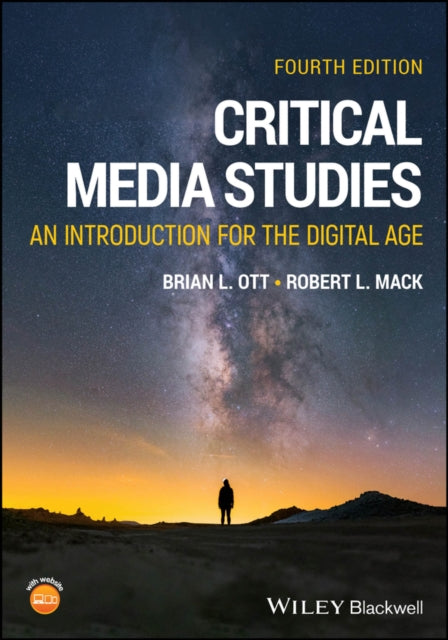 Critical Media Studies An Introduction