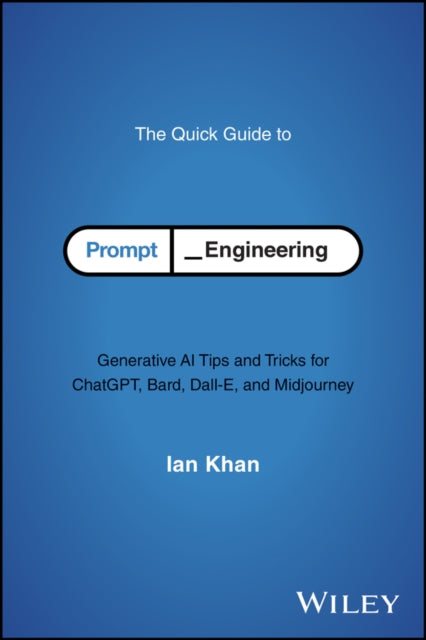 Quick Guide To Prompt Engineering