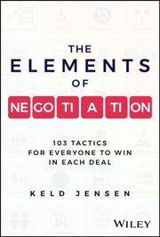The Elements Of Negotiation 103 Tactic