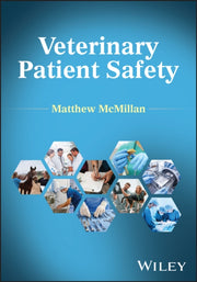 Patient Safety In Veterinary Medicine