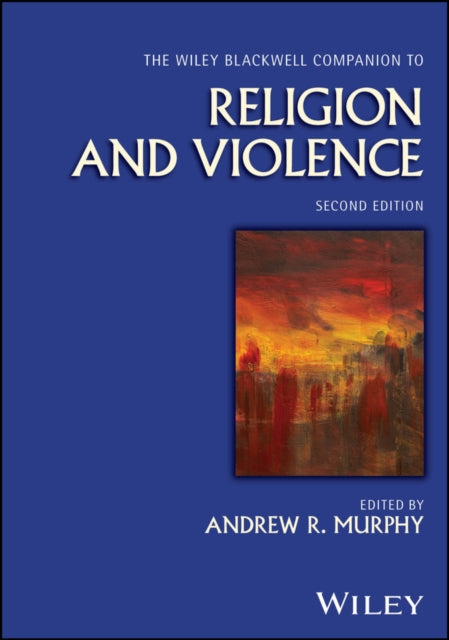 The Wiley Blackwell Companion To Religi