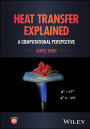 Heat Transfer Explained A Computationa